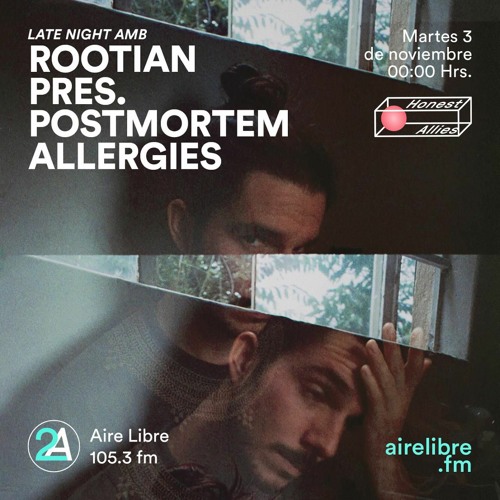 Rootian presenta. POSTMORTEM ALLEGORIES