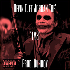 TMS feat. Jordan Tre'