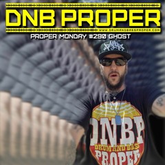 Proper Monday #290 ***GHoST***