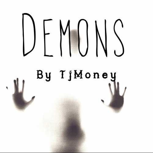 Demons By Tyla Tyme