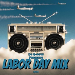 DJ G-note Presents: Labor Day Weekend Party Mix 24