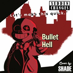 Sudden Changes - BULLET HELL (Jazz Cover)