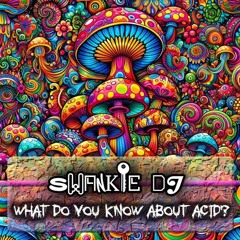 What Do You Know About Acid?