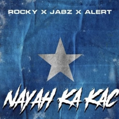 Jabz X 2Smokeyy X Alerts - Nayah Ka Kac