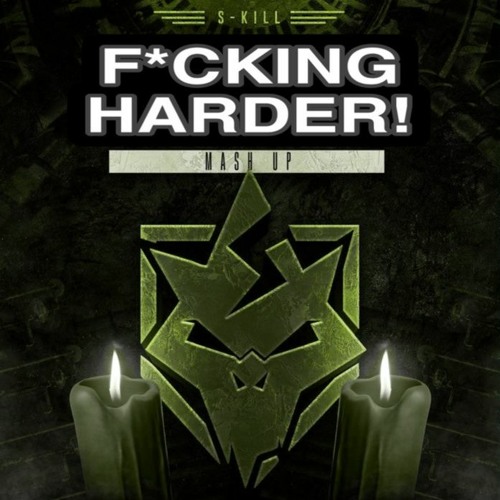 F*cking Harder!(MASHUP)