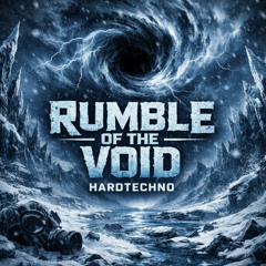 RUMBLE OF THE VOID