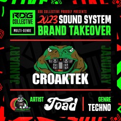 2023 SoundSystem Takeover Ft, Toad  "CroakTek" (Techno)