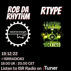 ROB DA RHYTHM / ISR RADIO #63 ON TOXIC SICKNESS / DECEMBER / 2022