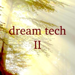 DREAM TECH VOLUME 2 TR 3 CLOSE TO ME - RMX A2F