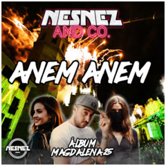 NESNEZ AND CO. - ANEM ANEM [ALBUM MAGDALENA ´25] FREE DOWNLOAD