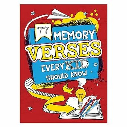 stream-77-memory-verses-every-kid-should-know-by-wonsue