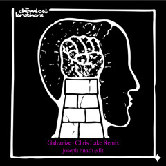 Galvanize (Chris Lake Remix) [joseph hnath edit]