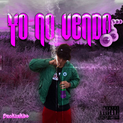 YO NO VENDO FREESTYLE