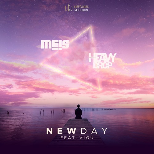 Meis & Heavy Drop (feat. Vigù) - New Day