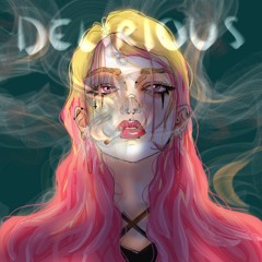Delirious