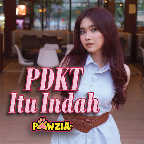 PDKT Itu Indah