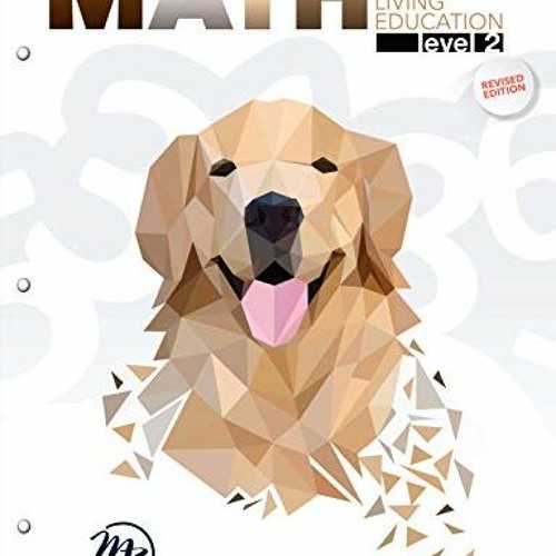 Get KINDLE 💓 Math Lessons for a Living Education Level 2 (Math Lessons for a Living