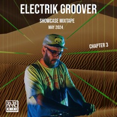 Rayko - Electrik Groover 'Chapter 3' [Showcase Mixtape] (May 2024)