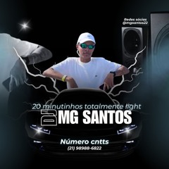 20 Minutinhos totalmente light ou quase light rs - DJ MG SANTOS _ a nota a placa