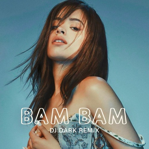 Djdarkofficial Camila Cabello Ft Ed Sheeran Bam Bam Dj Dark Remix 