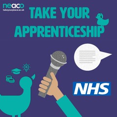 Take Your Apprenticeship Episode 10 - Rae's Perspective as an Apprentice Nurse