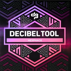 Hexphage - Decibel Tool 2025 ( Radio Edit )