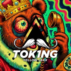 Yellow Jaxx - TOK1NG (Original Mix)[MUSTACHE CREW RECORDS]
