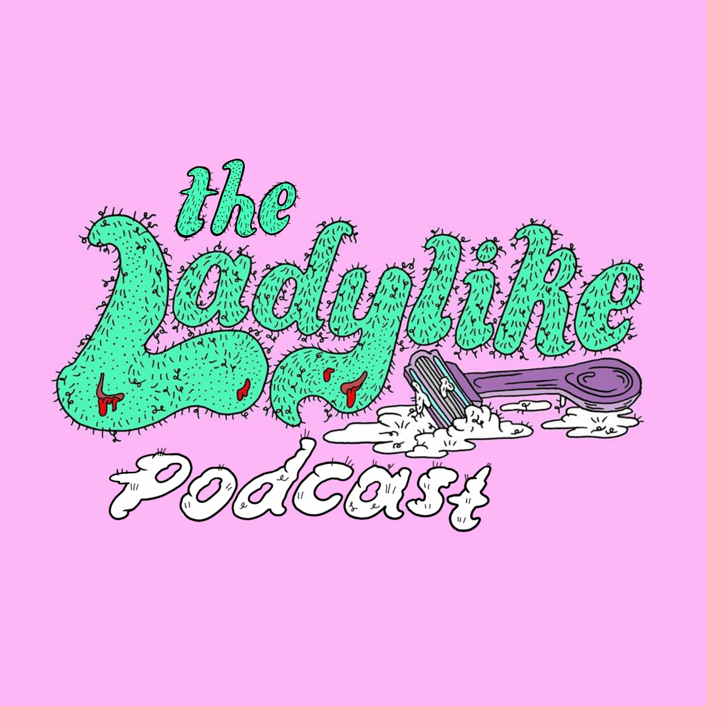 The Ladylike Podcast