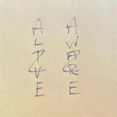 2 ALIVE 2 AWARE