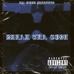 BXNDITDATROPHY - “BREAK THA CODE”(OFFICIAL AUDIO)