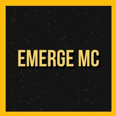 WC73 - Emerge MC - Triggered