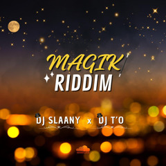 SLAANY X T'O - MAGIK RIDDIM (WARM UP BOUYON 2025)