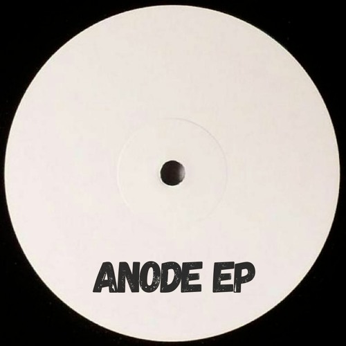 Anode EP (clips)