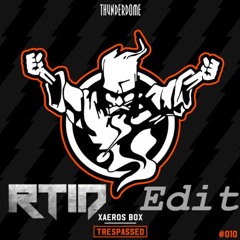 Trespassed - Xaero's Box (RTID Krach Edit) (Free Extended)