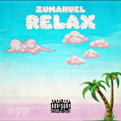 Zumanuel - RELAX short track