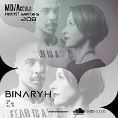 MDAccula Podcast Series  vol#208 - BINARYH