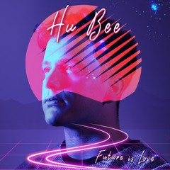 Hu Bee - All Or Nothing ( Album track )