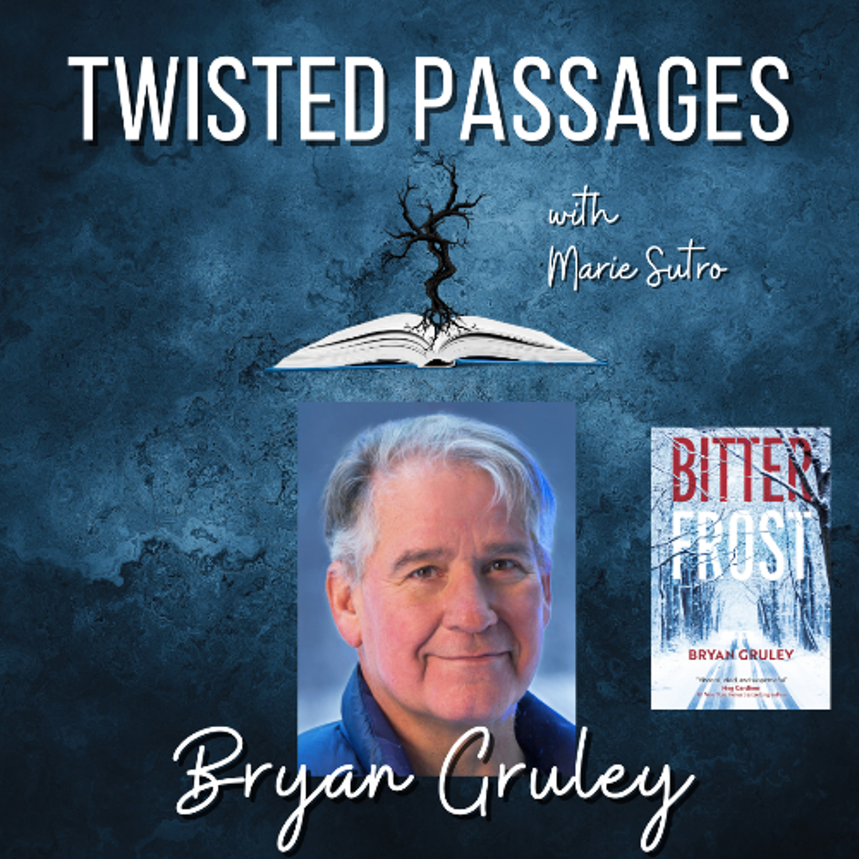 cover of episode Bryan Gruley (BITTERFROST) EP 64
