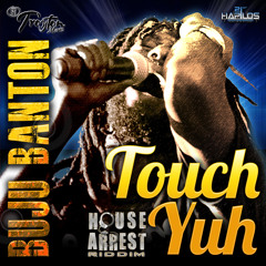 Touch Yuh - Raw