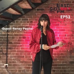 EP 53: Renay Pepita (reading poetry)