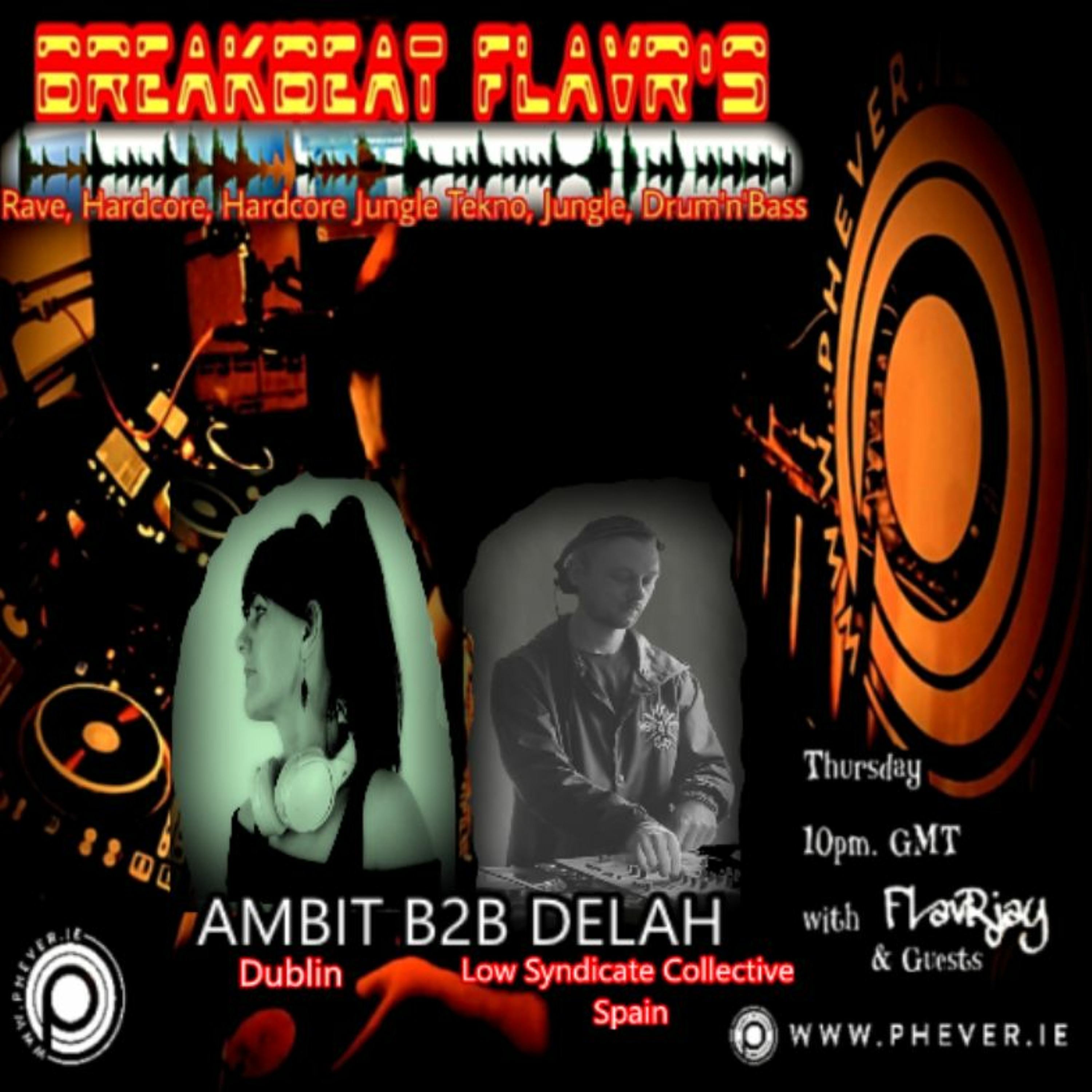 BreakBeat FLavR's with FLavRjay and my guest Ambit B2B Delah. 2022-4-14 episode artwork