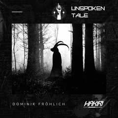 Premiere: Dominik Fröhlich - Unspoken Tale [HAKIRI010]