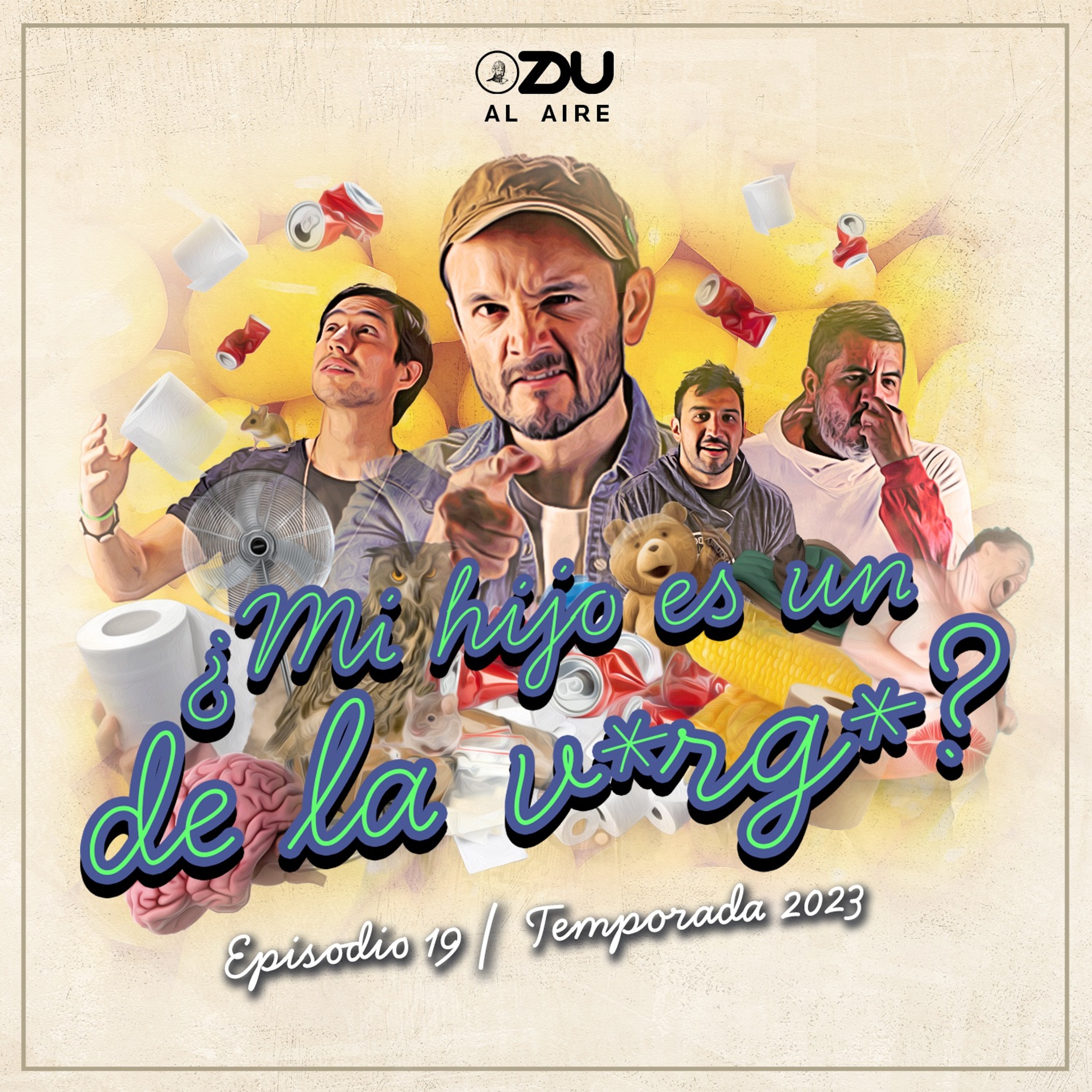ZDU Al Aire 2023 19: ¿Mi hijo es un de la v3rg@?