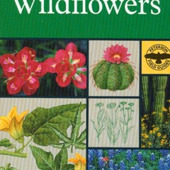 PDF/READ/  A Field Guide To Southwestern And Texas Wildflowers (Peterson