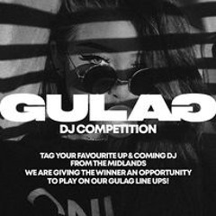 #GulagLeicester DJ competition mix