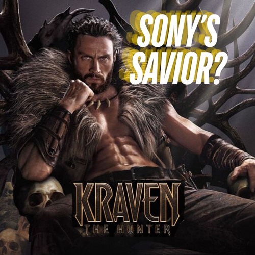 The Night Nerd Presents: Is it too late for Kraven to be Sony's Savior?