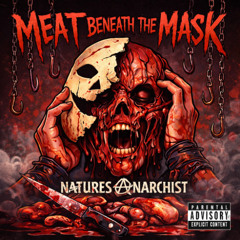 MEAT BENEATH THE MASK