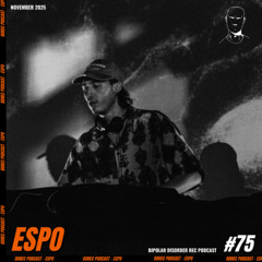 Bipolar Disorder Podcast 075 // Espo