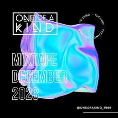 ONE OF A KIND - MIXTAPE - DECEMBER 2023