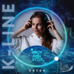 Dj K-Line - ZNS Flow Saturday Zouk Set
